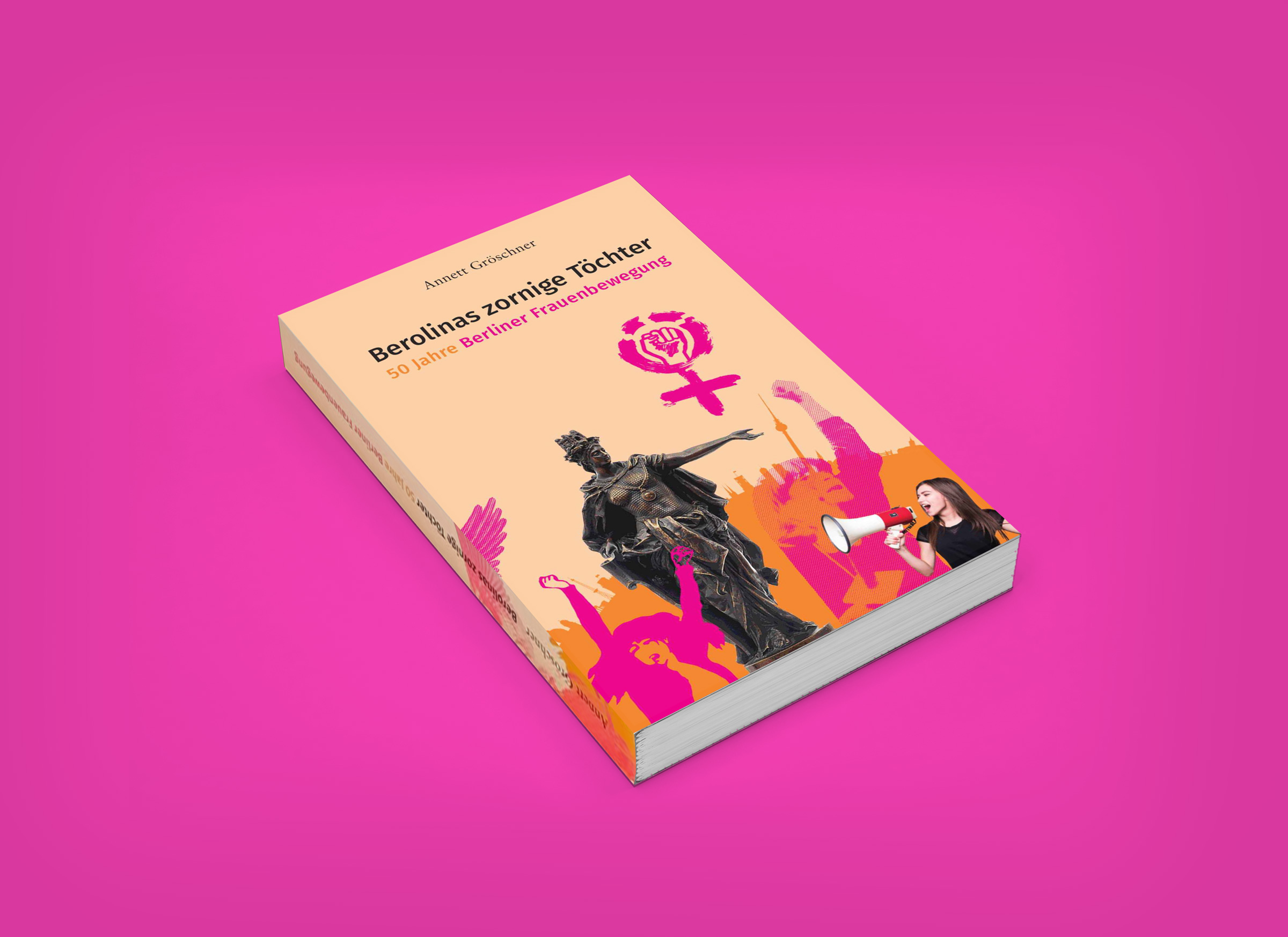 Eine Ausgabe der Publikation Berolinas zornige Töchter